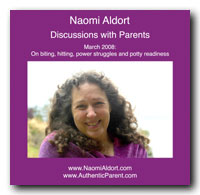 Naomi Aldort: Discussions with Parents, March 2008